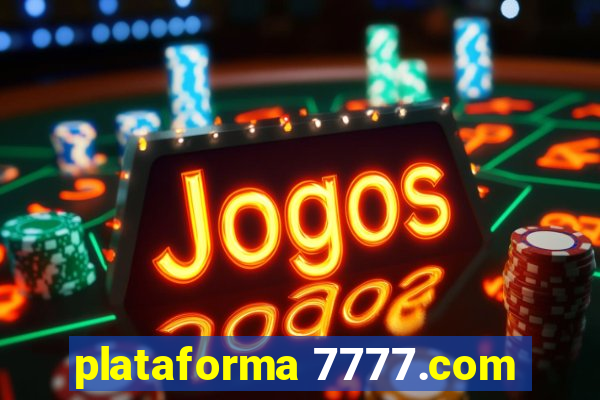 plataforma 7777.com